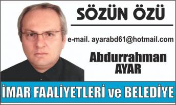 İMAR FAALİYETLERİ ve BELEDİYE