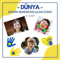 21 Mart Down Sendromlular Günü