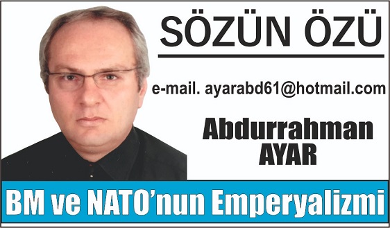BM ve NATO’nun Emperyalizmi