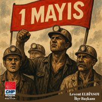 CHP’den 1 Mayıs mesajı