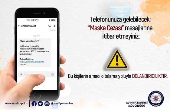 Emniyet Uyardı; Maske Cezası mesajlarına İtibar etmeyiniz!