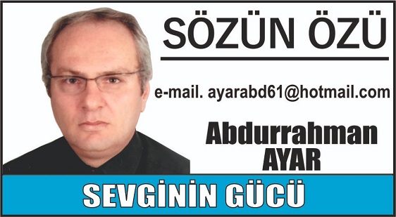 SEVGİNİN GÜCÜ